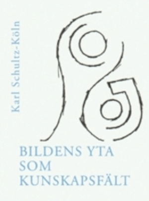 Bildens yta som kunskapsfält (1)